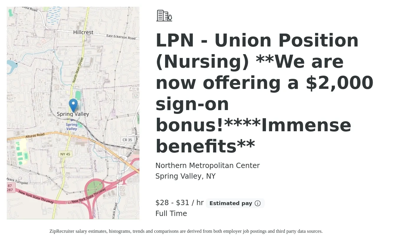 Northern Metropolitan Center job posting for a LPN - Union Position (Nursing) **We are now offering a $2,000 sign-on bonus!****Immense benefits** in Spring Valley, NY with a salary of $30 to $33 Hourly with a map of Spring Valley location.