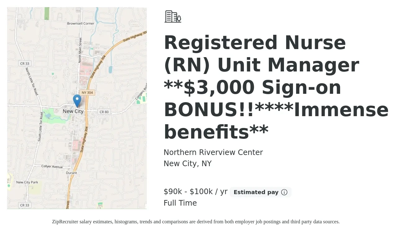 Northern Riverview Center job posting for a Registered Nurse (RN) Unit Manager **$3,000 Sign-on BONUS!!****Immense benefits** in New City, NY with a salary of $90,000 to $100,000 Yearly with a map of New City location.