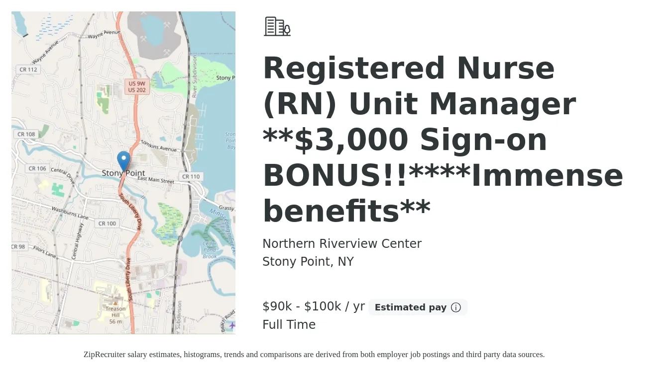 Northern Riverview Center job posting for a Registered Nurse (RN) Unit Manager **$3,000 Sign-on BONUS!!****Immense benefits** in Stony Point, NY with a salary of $90,000 to $100,000 Yearly with a map of Stony Point location.