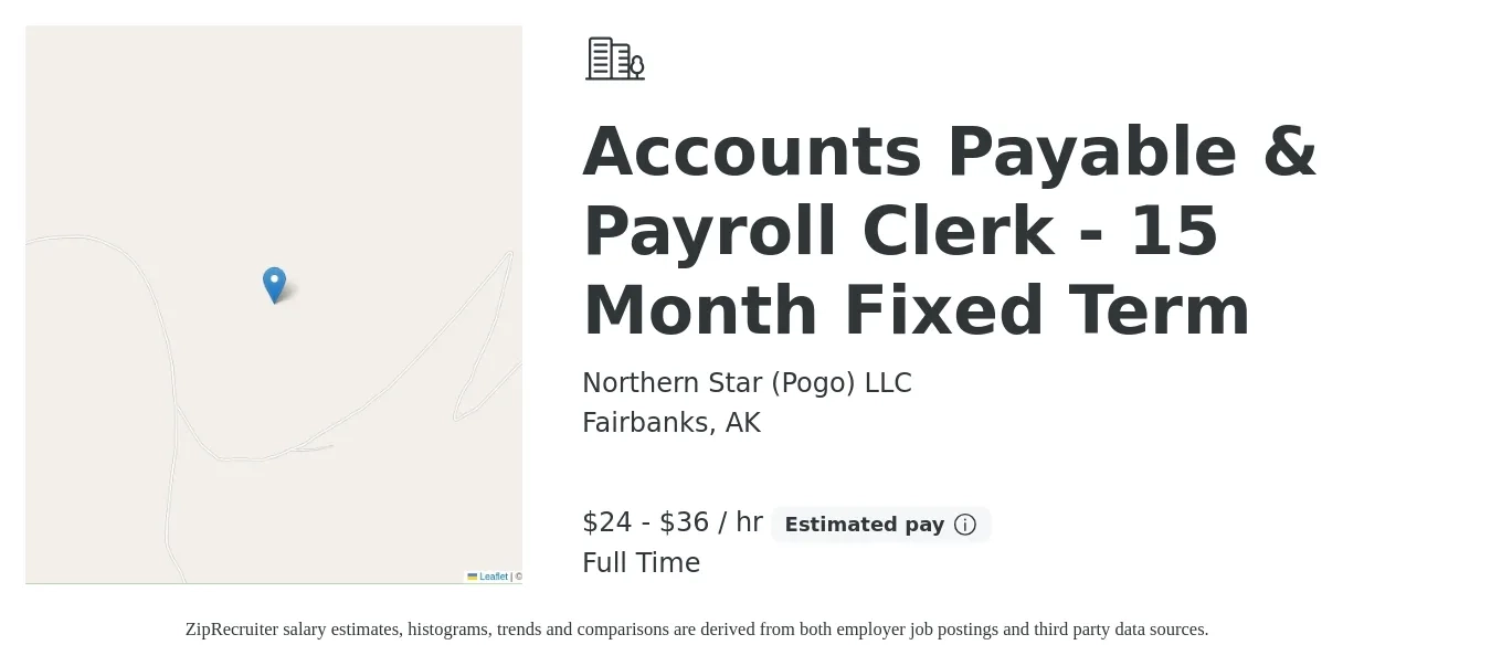 Northern Star (Pogo) LLC job posting for a Accounts Payable & Payroll Clerk - 15 Month Fixed Term in Fairbanks, AK with a salary of $25 to $37 Hourly with a map of Fairbanks location.