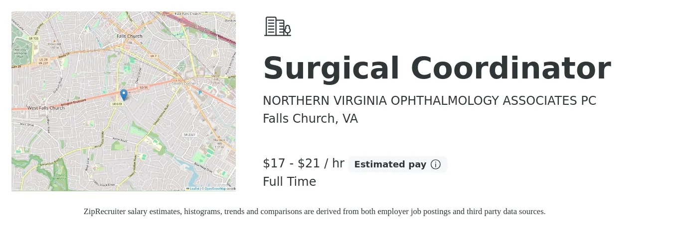 NORTHERN VIRGINIA OPHTHALMOLOGY ASSOCIATES PC job posting for a Surgical Coordinator in Falls Church, VA with a salary of $18 to $22 Hourly with a map of Falls Church location.