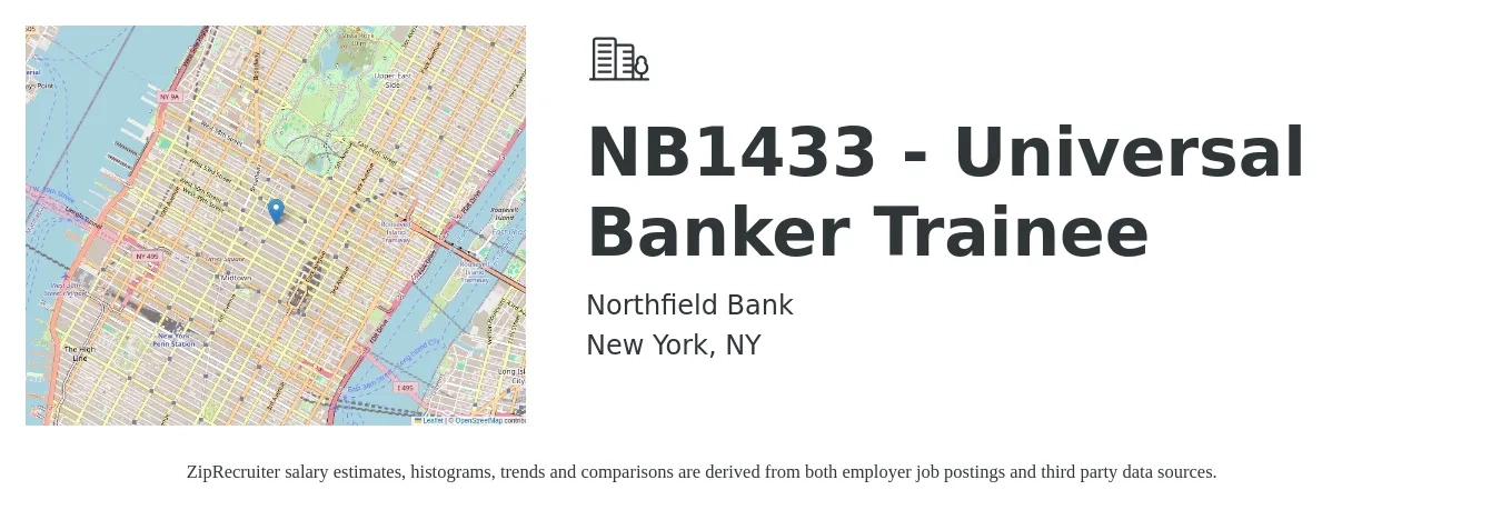 Northfield Bank job posting for a NB1433 - Universal Banker Trainee in New York, NY with a salary of $20 to $24 Hourly with a map of New York location.