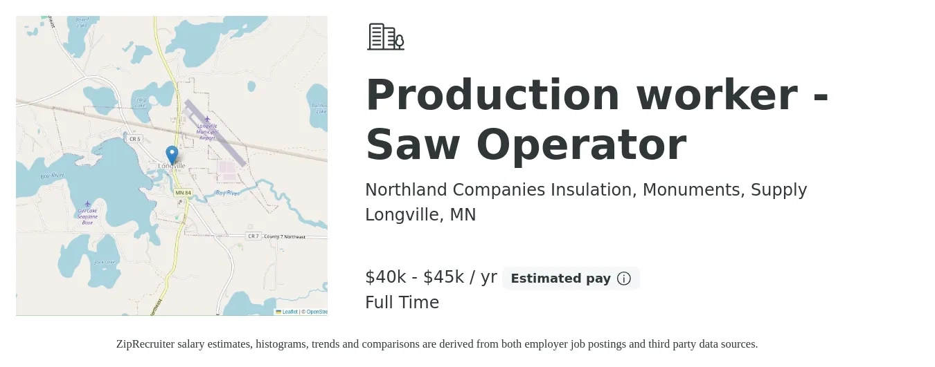 Northland Companies Insulation, Monuments, Supply job posting for a Production worker - Saw Operator in Longville, MN with a salary of $40,000 to $45,000 Yearly with a map of Longville location.