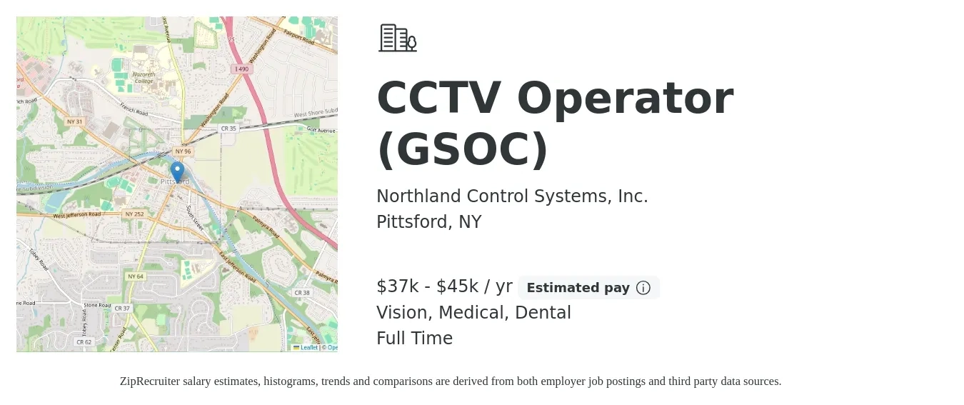 Northland Control Systems, Inc. job posting for a CCTV Operator (GSOC) in Pittsford, NY with a salary of $37,000 to $45,000 Yearly and benefits including medical, pto, retirement, vision, dental, and life_insurance with a map of Pittsford location.