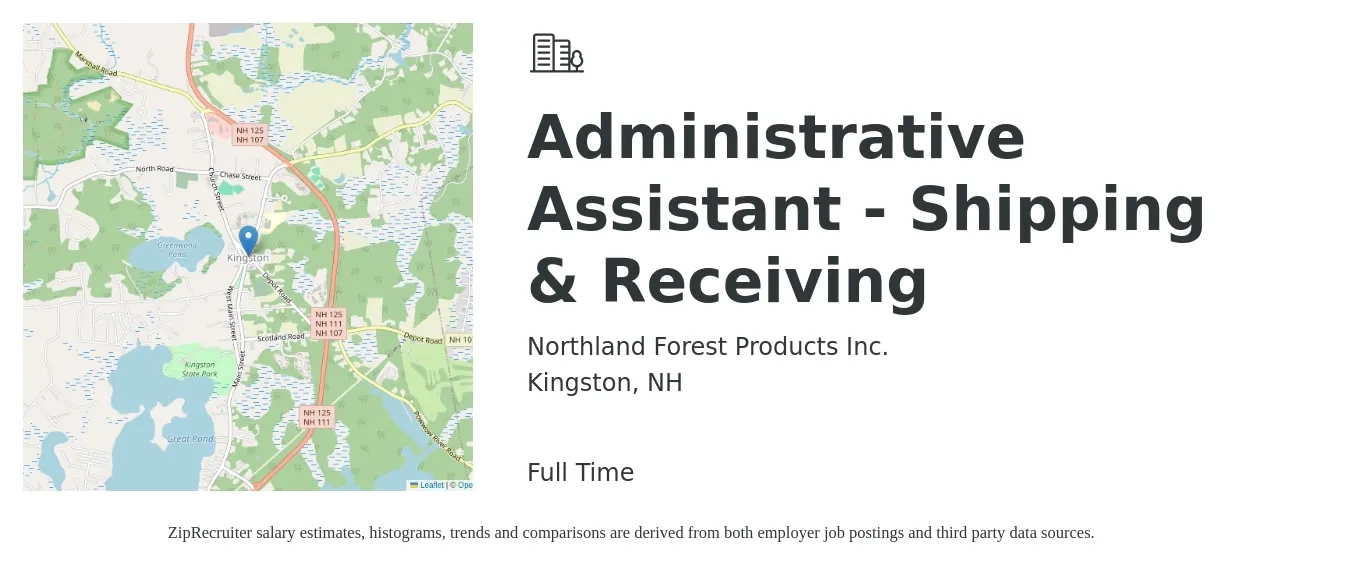Northland Forest Products Inc. job posting for a Administrative Assistant - Shipping & Receiving in Kingston, NH with a salary of $19 to $25 Hourly with a map of Kingston location.