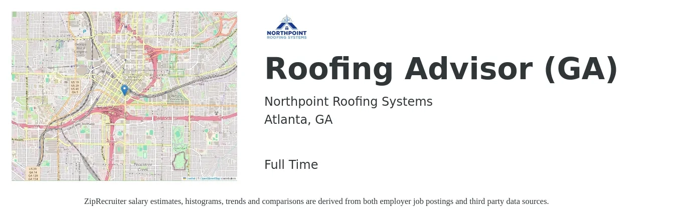 Northpoint Roofing Systems job posting for a Roofing Advisor (GA) in Atlanta, GA with a salary of $56,700 to $91,800 Yearly with a map of Atlanta location.