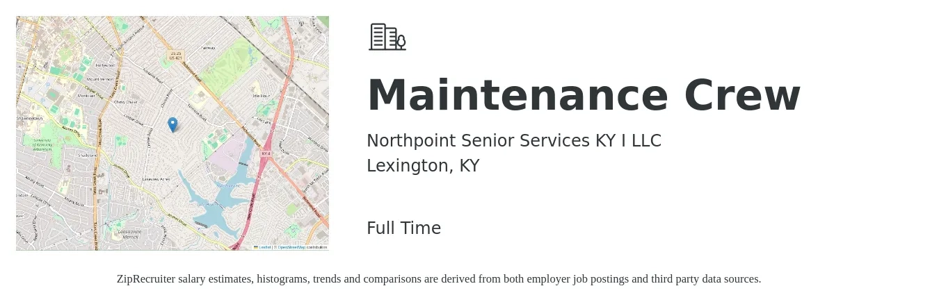 Northpoint Senior Services KY I LLC job posting for a Maintenance Crew in Lexington, KY with a salary of $24 to $39 Hourly with a map of Lexington location.
