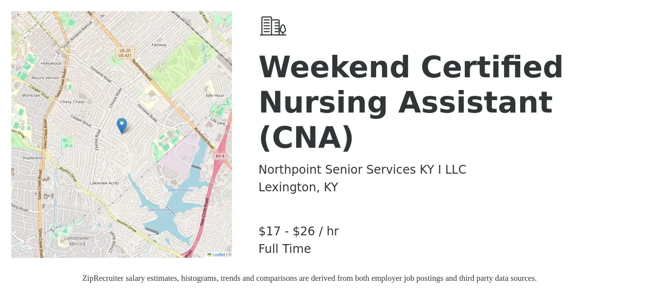 Northpoint Senior Services KY I LLC job posting for a Weekend Certified Nursing Assistant (CNA) in Lexington, KY with a salary of $18 to $28 Hourly with a map of Lexington location.
