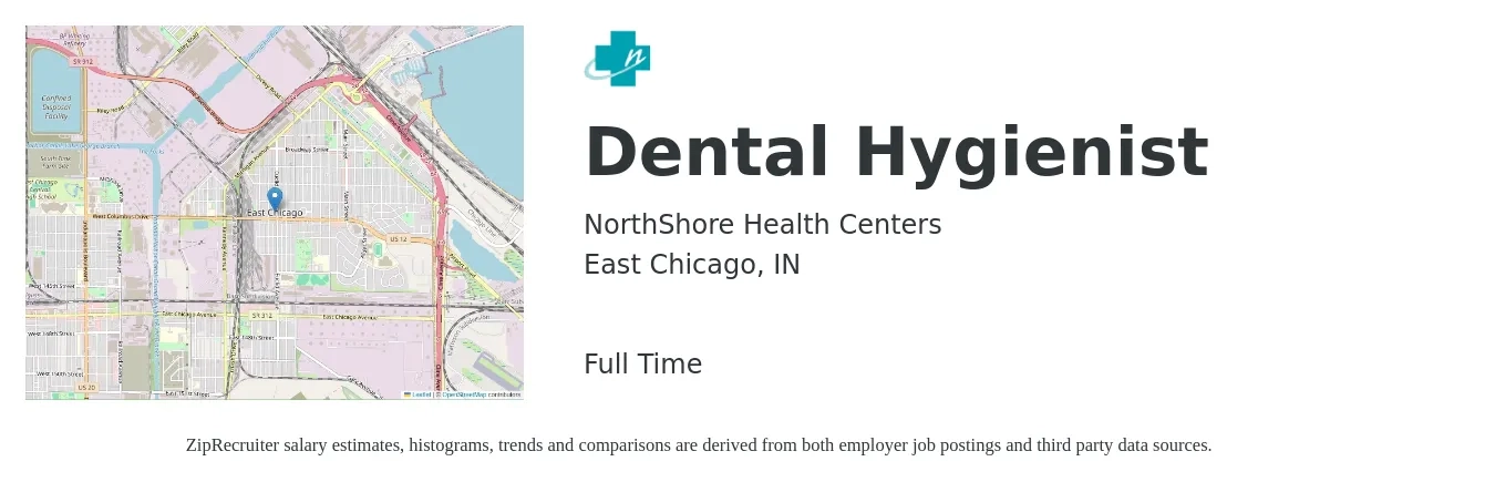 NorthShore Health Centers job posting for a Dental Hygienist in East Chicago, IN with a salary of $37 to $48 Hourly with a map of East Chicago location.