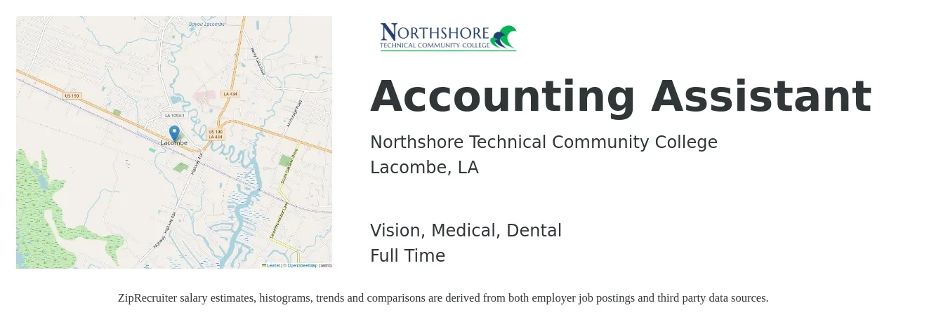 Northshore Technical Community College job posting for a Accounting Assistant in Lacombe, LA with a salary of $17 to $22 Hourly and benefits including vision, dental, life_insurance, medical, pto, and retirement with a map of Lacombe location.