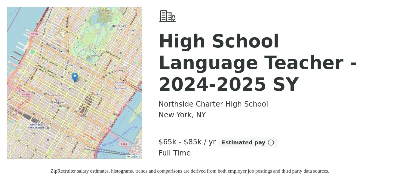 Northside Charter High School job posting for a High School Language Teacher - 2024-2025 SY in New York, NY with a salary of $65,000 to $85,000 Yearly with a map of New York location.