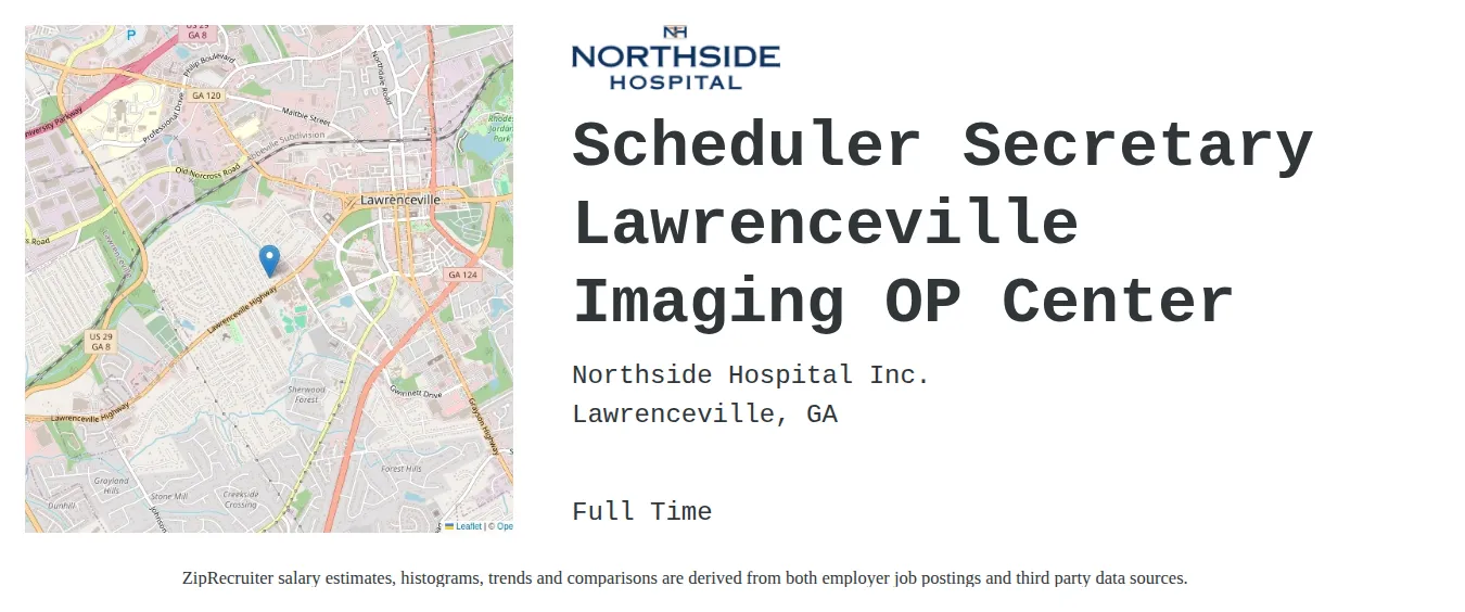 Northside Hospital Inc. job posting for a Scheduler Secretary Lawrenceville Imaging OP Center in Lawrenceville, GA with a salary of $16 to $20 Hourly with a map of Lawrenceville location.