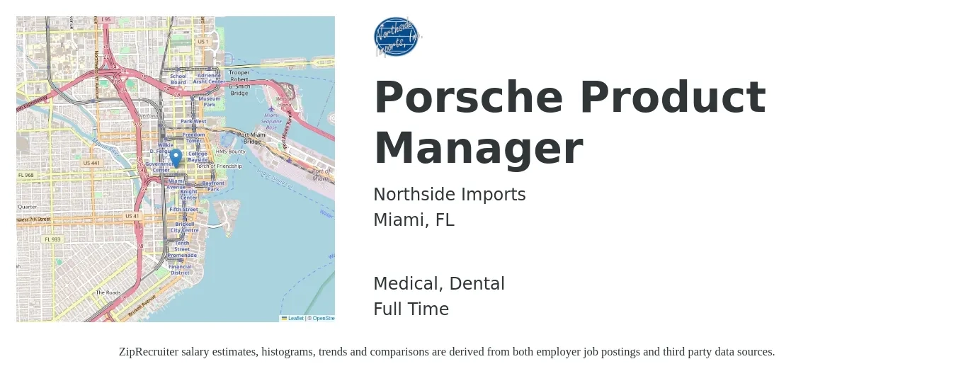 Northside Imports job posting for a Porsche Product Manager in Miami, FL with a salary of $134,900 to $188,400 Yearly and benefits including dental, medical, and retirement with a map of Miami location.