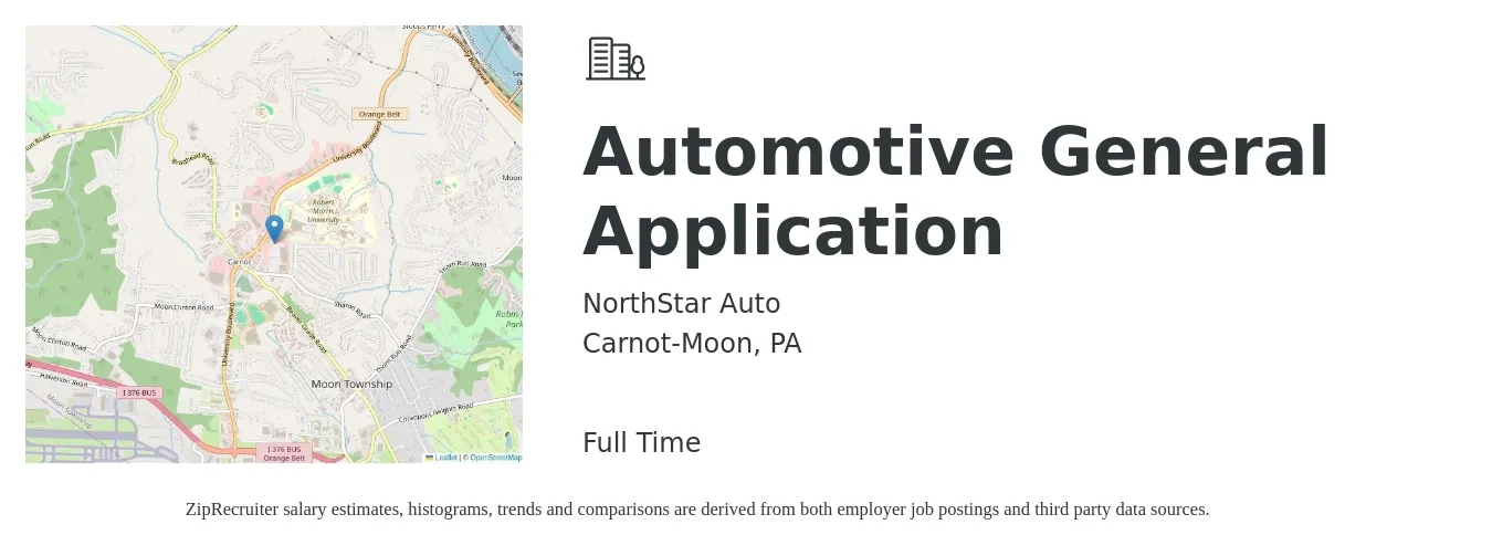 NorthStar Auto job posting for a Automotive General Application in Carnot-Moon, PA with a salary of $18 to $28 Hourly with a map of Carnot-Moon location.