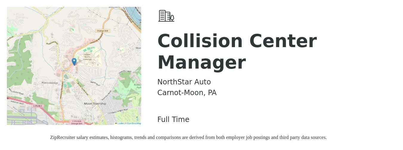 NorthStar Auto job posting for a Collision Center Manager in Carnot-Moon, PA with a salary of $40,400 to $81,400 Yearly with a map of Carnot-Moon location.