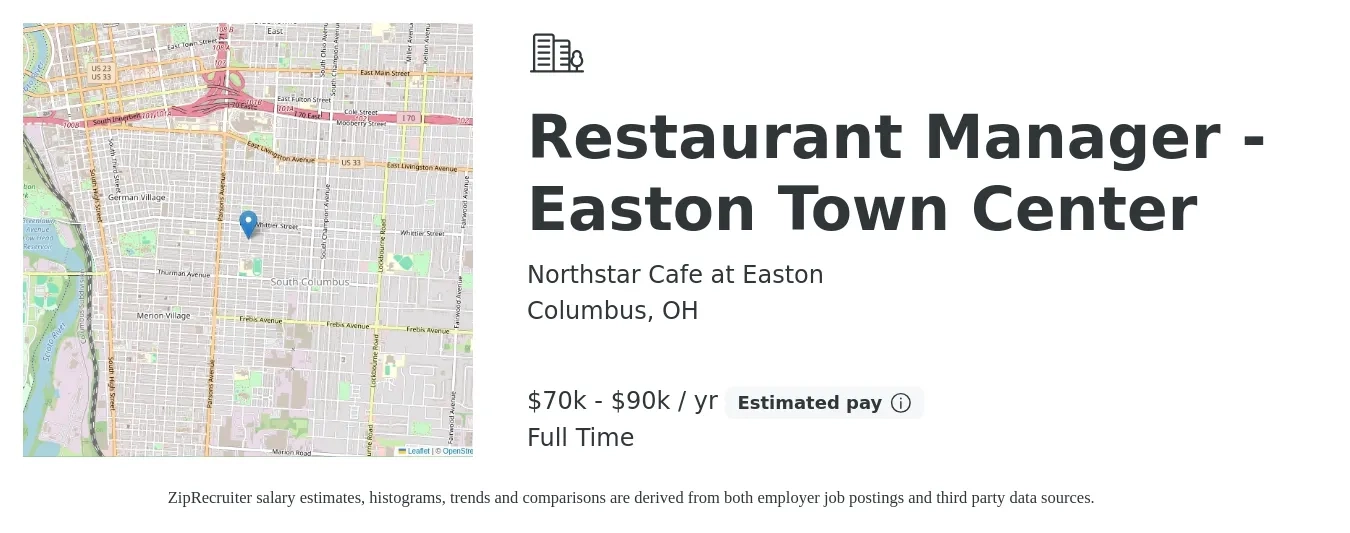 Northstar Cafe at Easton job posting for a Restaurant Manager - Easton Town Center in Columbus, OH with a salary of $70,000 to $90,000 Yearly with a map of Columbus location.