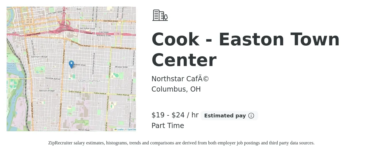 Northstar Café job posting for a Cook - Easton Town Center in Columbus, OH with a salary of $20 to $25 Hourly with a map of Columbus location.