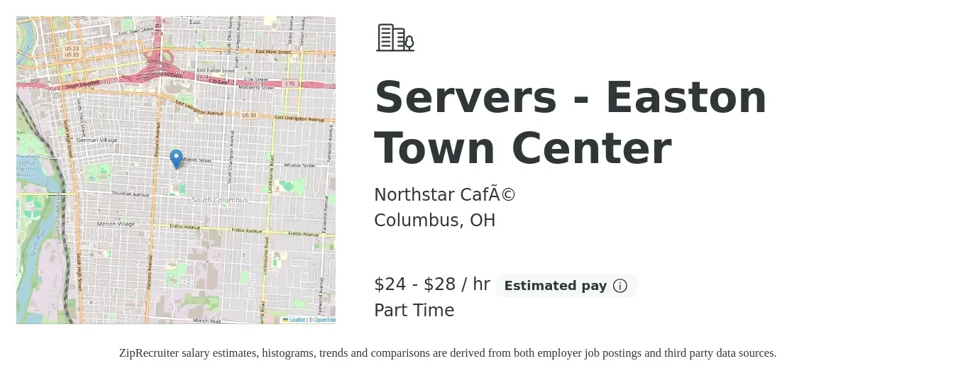 Northstar Café job posting for a Servers - Easton Town Center in Columbus, OH with a salary of $25 to $30 Hourly with a map of Columbus location.
