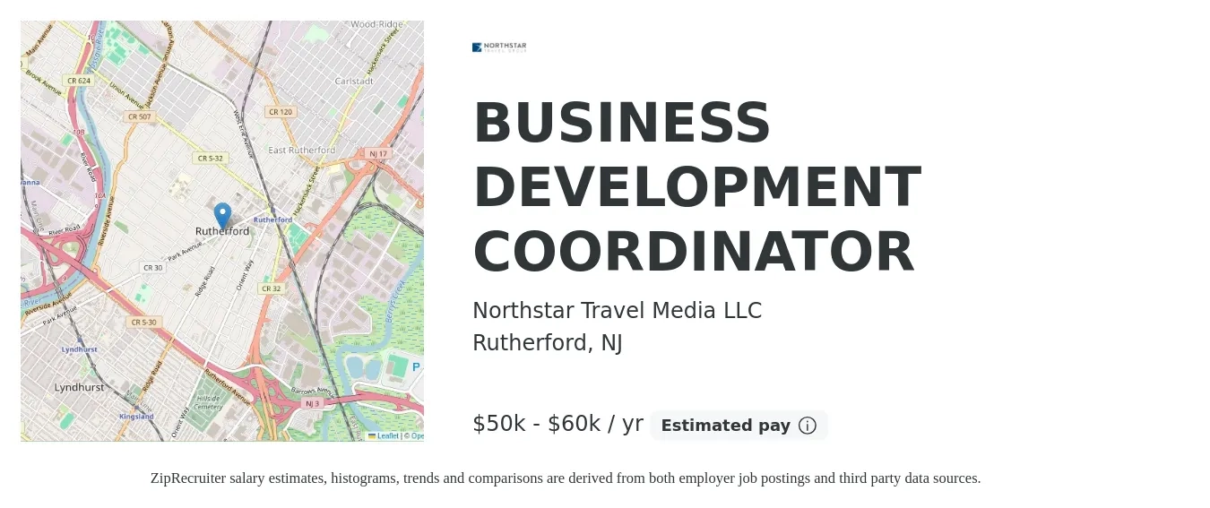 Northstar Travel Media LLC job posting for a BUSINESS DEVELOPMENT COORDINATOR in Rutherford, NJ with a salary of $50,000 to $60,000 Yearly with a map of Rutherford location.