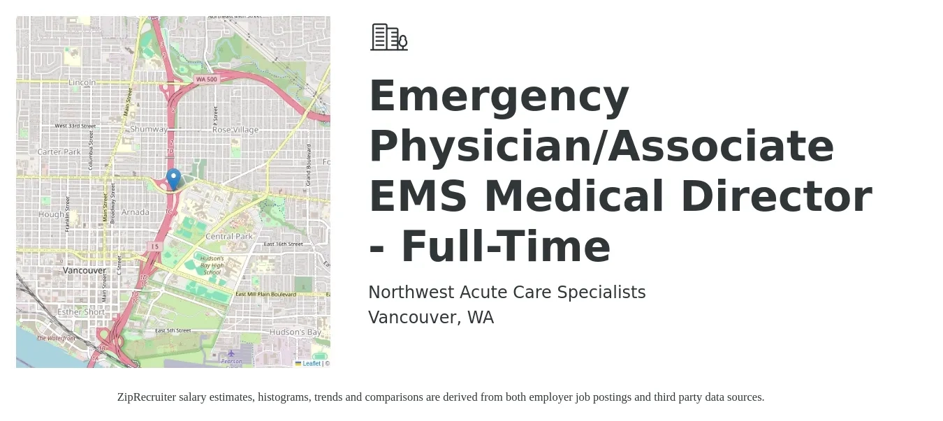 Northwest Acute Care Specialists job posting for a Emergency Physician/Associate EMS Medical Director - Full-Time in Vancouver, WA with a salary of $90,600 to $145,800 Yearly with a map of Vancouver location.