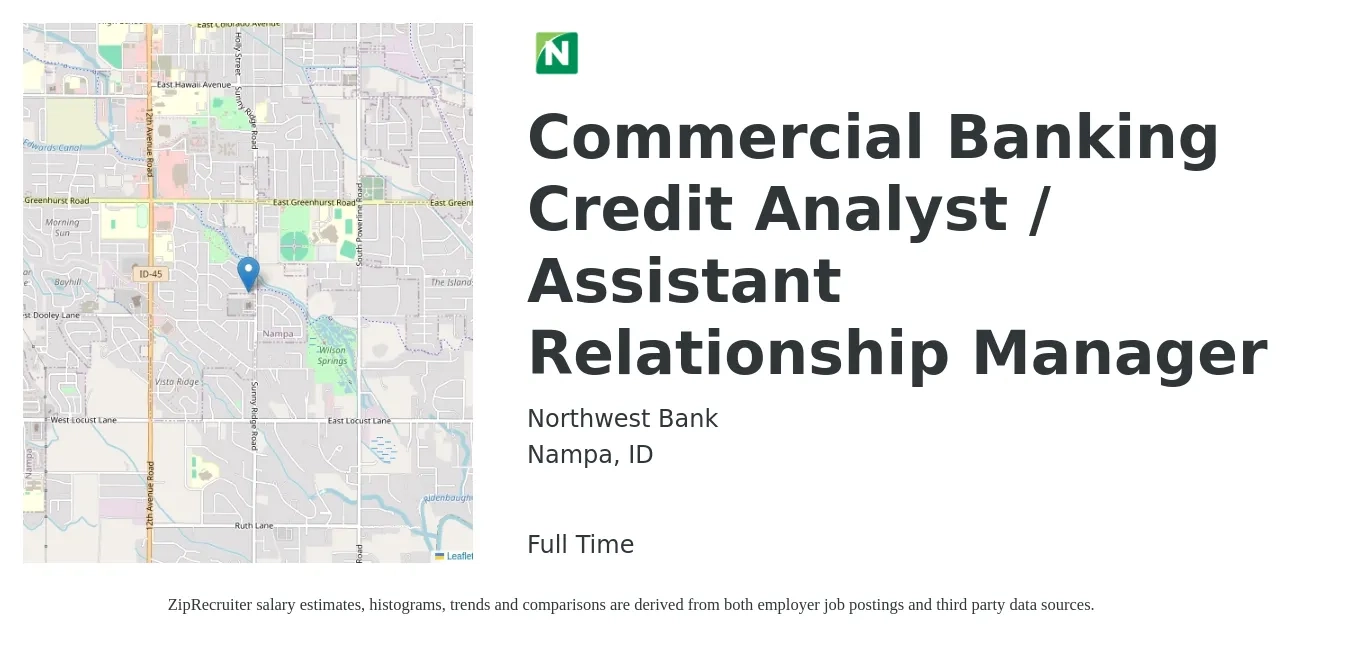 Northwest Bank job posting for a Commercial Banking Credit Analyst / Assistant Relationship Manager in Nampa, ID with a salary of $67,000 to $81,400 Yearly with a map of Nampa location.