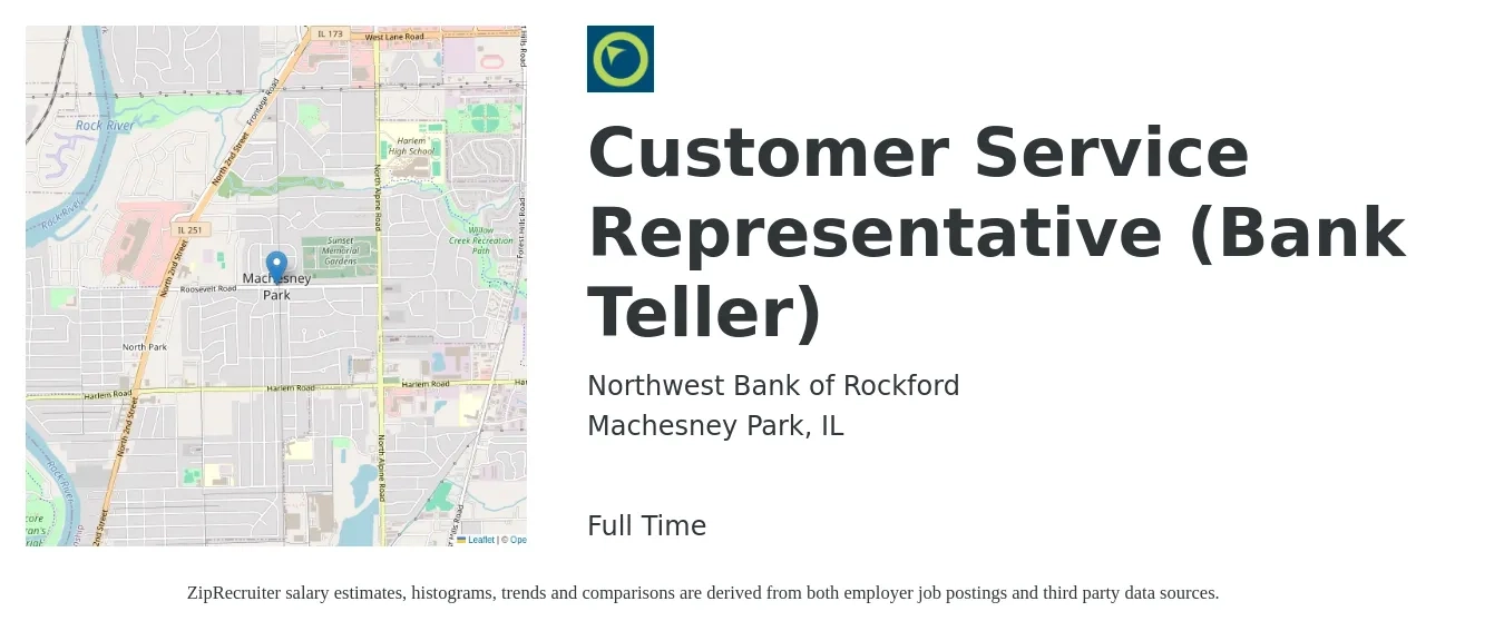 Northwest Bank of Rockford job posting for a Customer Service Representative (Bank Teller) in Machesney Park, IL with a salary of $15 to $20 Hourly with a map of Machesney Park location.