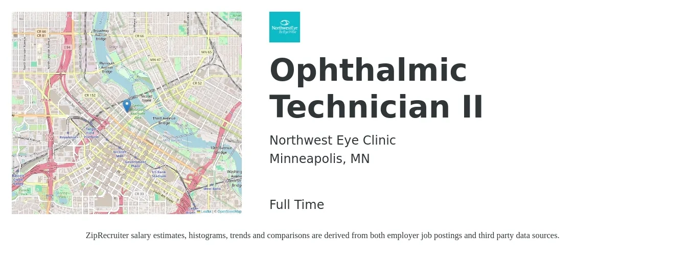 Northwest Eye Clinic job posting for a Ophthalmic Technician II in Minneapolis, MN with a salary of $20 to $26 Hourly with a map of Minneapolis location.