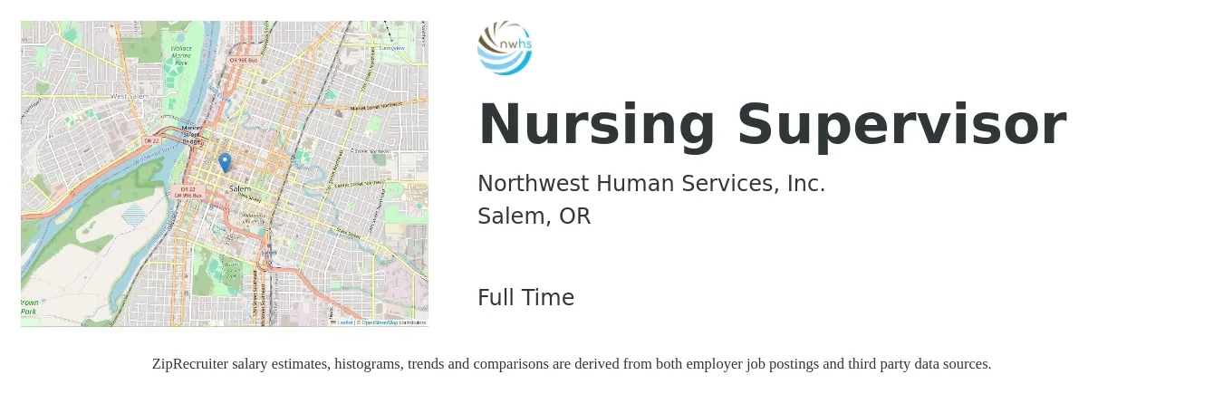 Northwest Human Services, Inc. job posting for a Nursing Supervisor in Salem, OR with a salary of $40 to $58 Hourly with a map of Salem location.