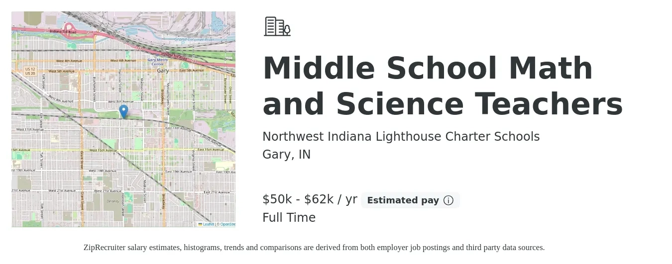 Northwest Indiana Lighthouse Charter Schools job posting for a Middle School Math and Science Teachers in Gary, IN with a salary of $50,000 to $62,000 Yearly with a map of Gary location.
