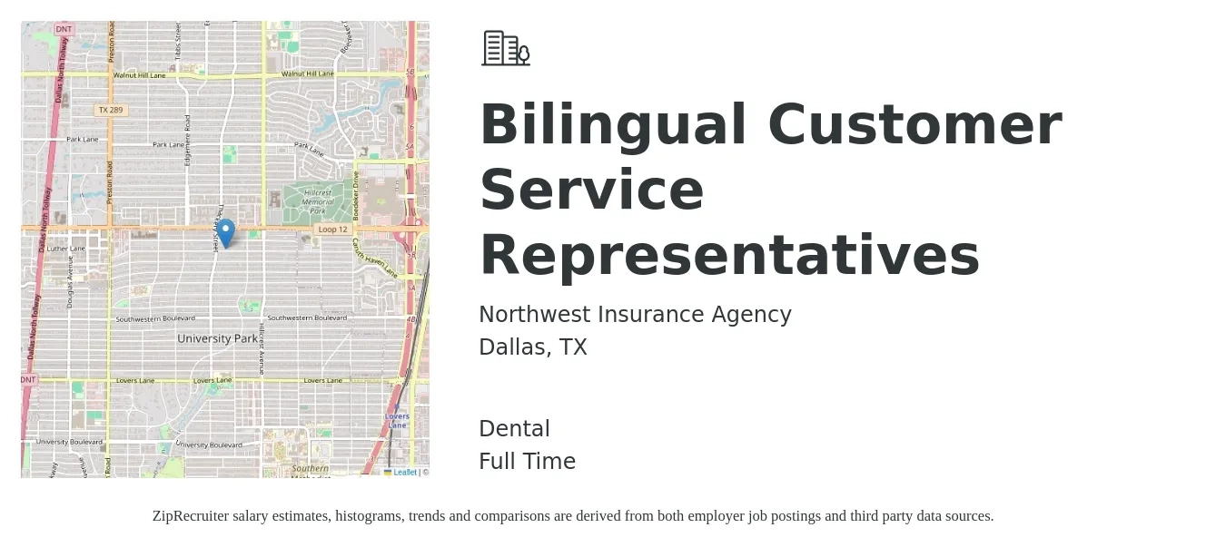 Northwest Insurance Agency job posting for a Bilingual Customer Service Representatives in Dallas, TX with a salary of $15 to $19 Hourly and benefits including dental with a map of Dallas location.