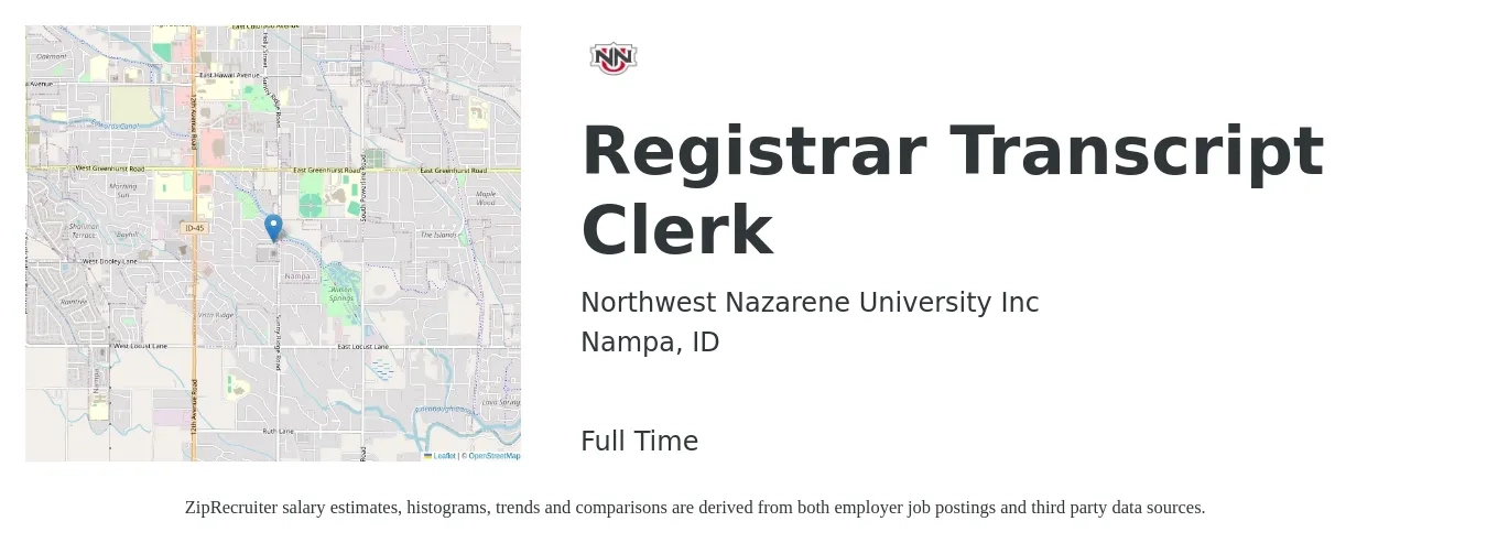 Northwest Nazarene University Inc job posting for a Registrar Transcript Clerk in Nampa, ID with a salary of $16 to $23 Hourly with a map of Nampa location.