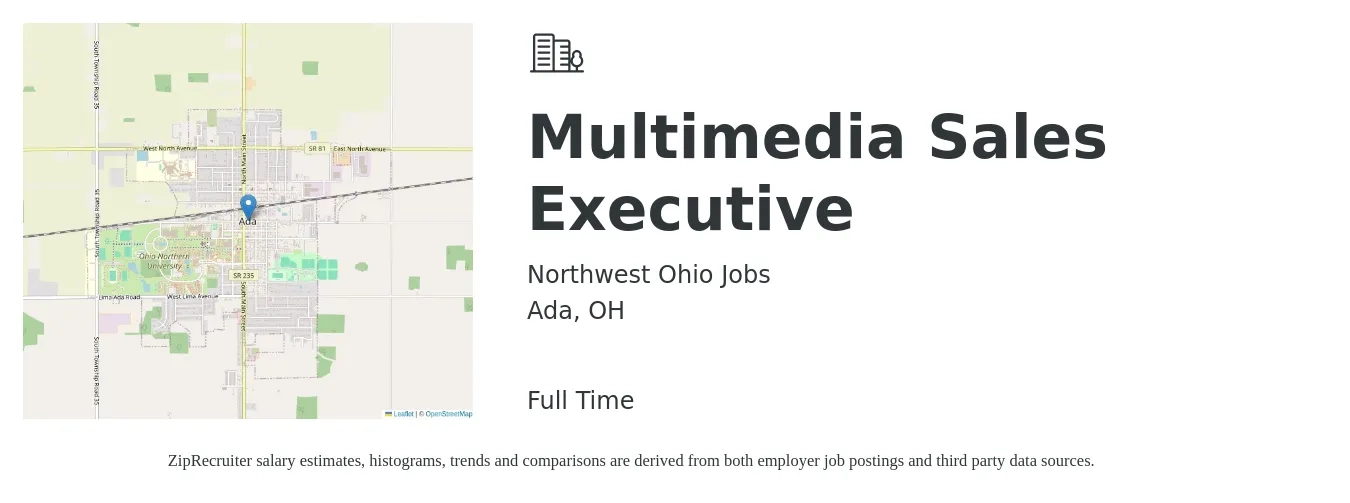 Northwest Ohio Jobs job posting for a Multimedia Sales Executive in Ada, OH with a salary of $52,900 to $91,000 Yearly with a map of Ada location.