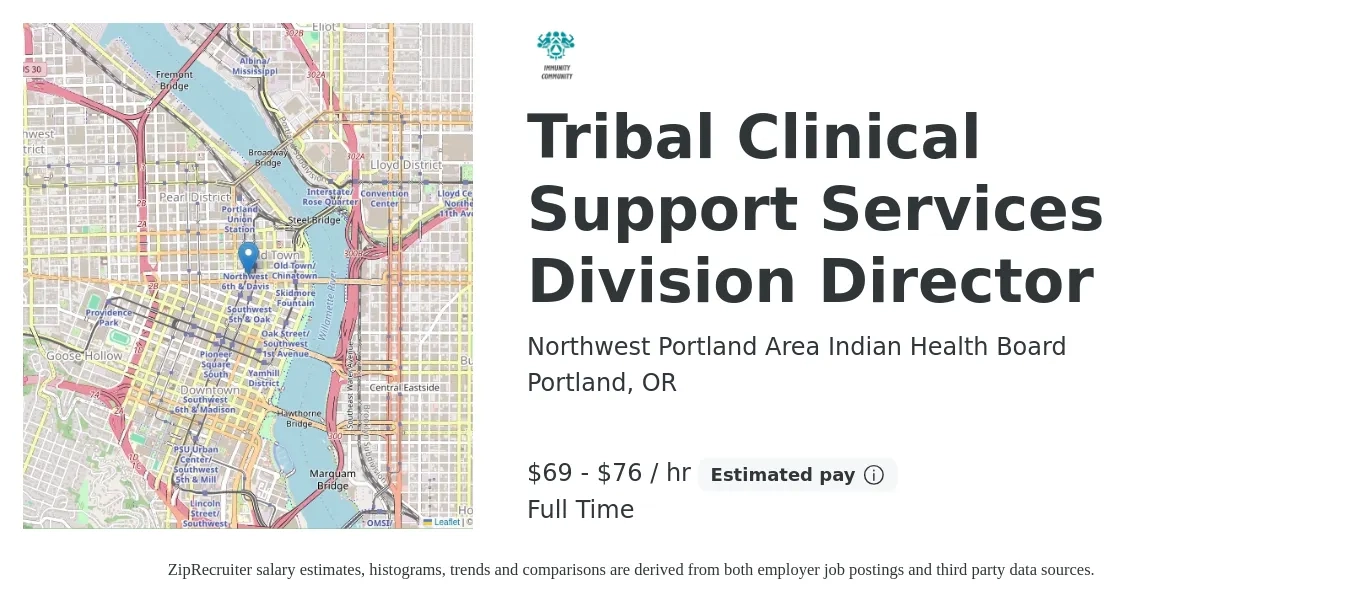 Northwest Portland Area Indian Health Board job posting for a Tribal Clinical Support Services Division Director in Portland, OR with a salary of $72 to $79 Hourly with a map of Portland location.