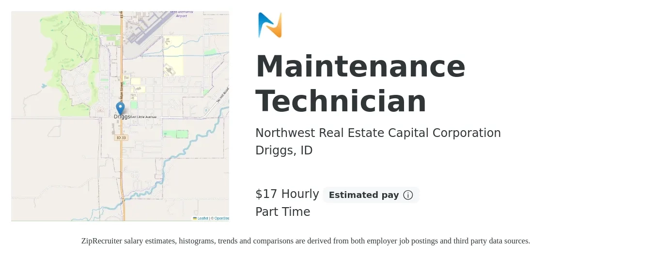 Northwest Real Estate Capital Corporation job posting for a Maintenance Technician in Driggs, ID with a salary of $18 Hourly with a map of Driggs location.