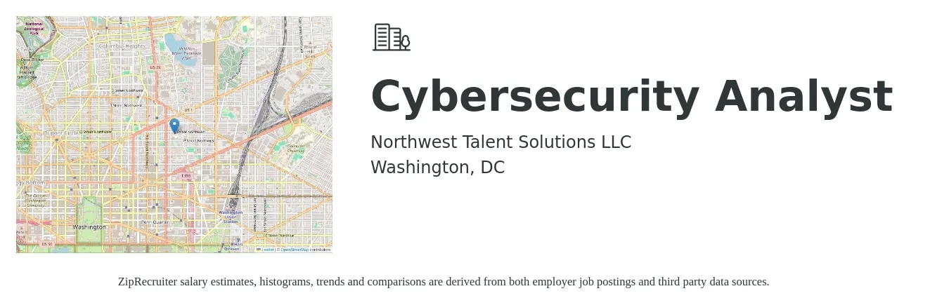 Northwest Talent Solutions LLC job posting for a Cybersecurity Analyst in Washington, DC with a salary of $90,000 to $130,800 Yearly with a map of Washington location.