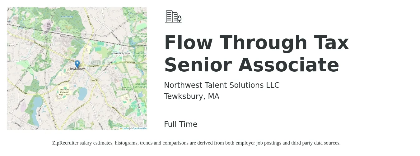 Northwest Talent Solutions LLC job posting for a Flow Through Tax Senior Associate in Tewksbury, MA with a salary of $87,800 to $108,800 Yearly with a map of Tewksbury location.