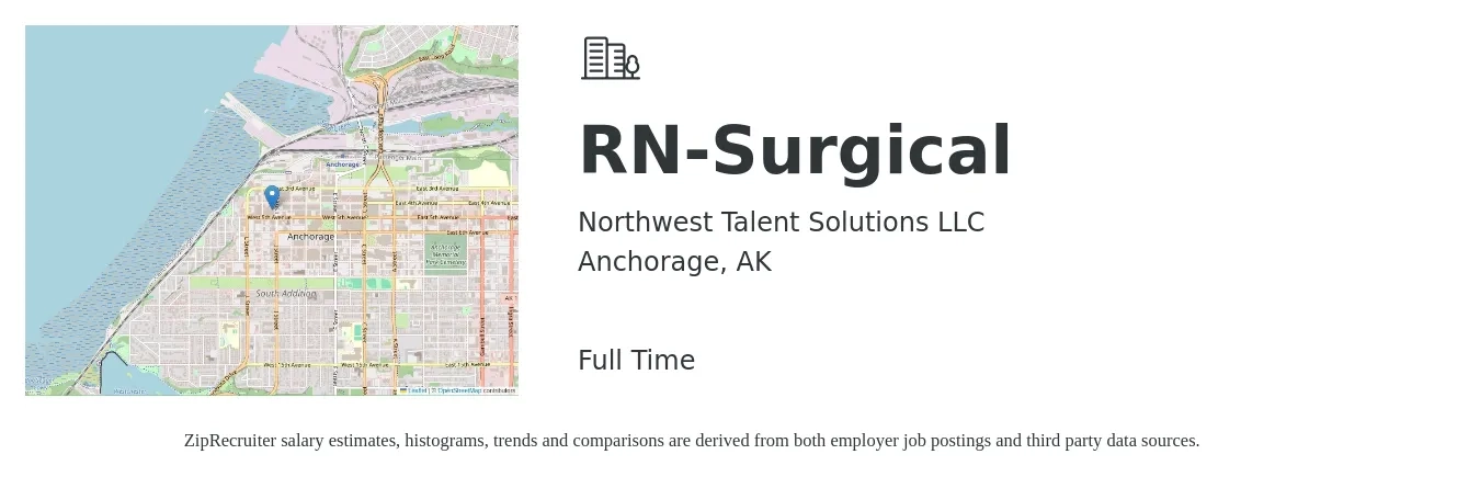 Northwest Talent Solutions LLC job posting for a RN-Surgical in Anchorage, AK with a salary of $2,060 to $3,210 Weekly with a map of Anchorage location.