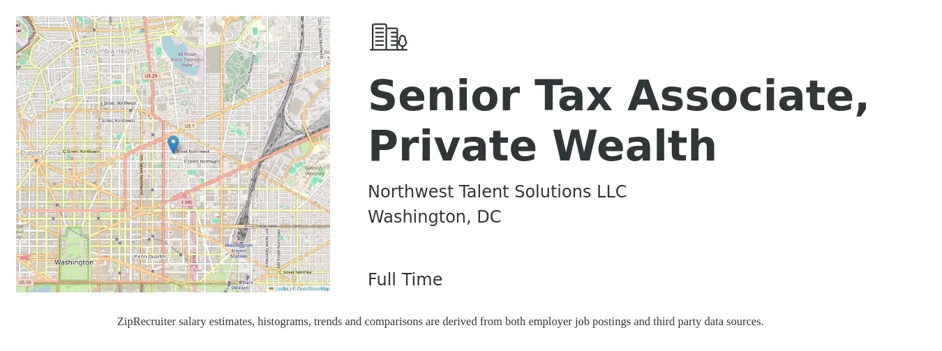 Northwest Talent Solutions LLC job posting for a Senior Tax Associate, Private Wealth in Washington, DC with a salary of $92,300 to $114,400 Yearly with a map of Washington location.