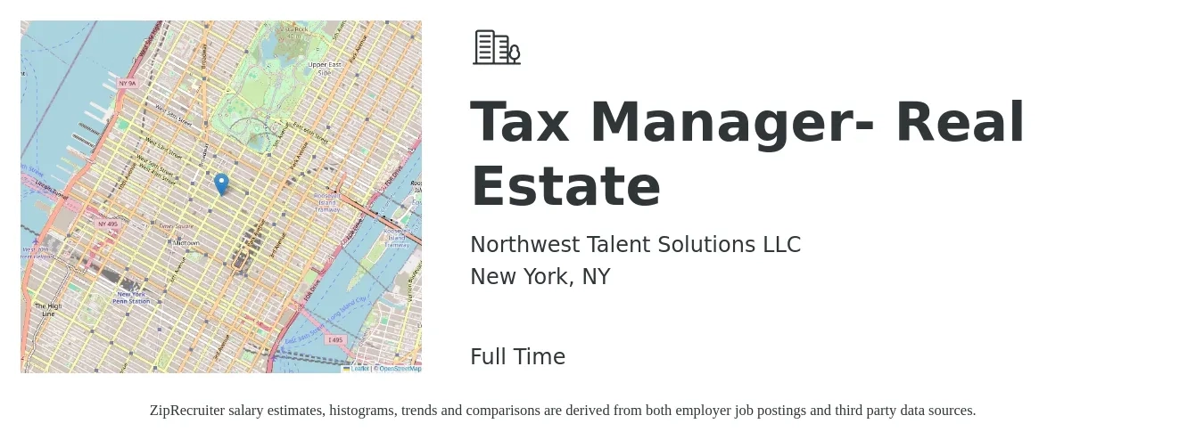 Northwest Talent Solutions LLC job posting for a Tax Manager- Real Estate in New York, NY with a salary of $121,400 to $159,200 Yearly with a map of New York location.
