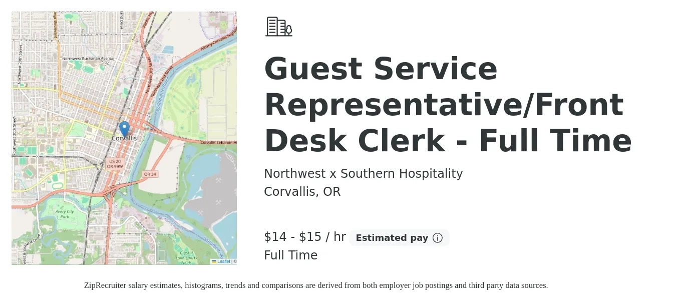 Northwest x Southern Hospitality job posting for a Guest Service Representative/Front Desk Clerk - Full Time in Corvallis, OR with a salary of $16 Hourly with a map of Corvallis location.
