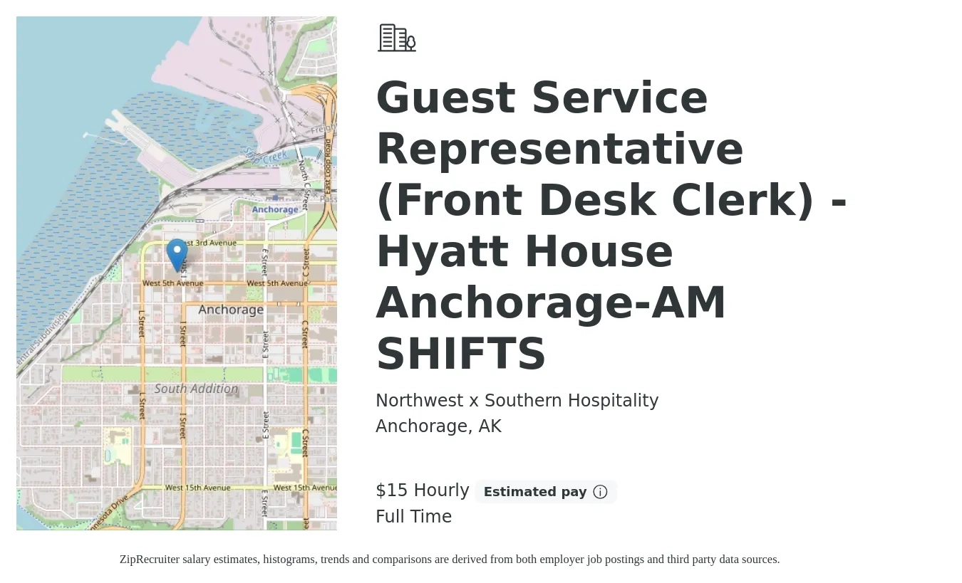 Northwest x Southern Hospitality job posting for a Guest Service Representative (Front Desk Clerk) - Hyatt House Anchorage-AM SHIFTS in Anchorage, AK with a salary of $16 Hourly with a map of Anchorage location.