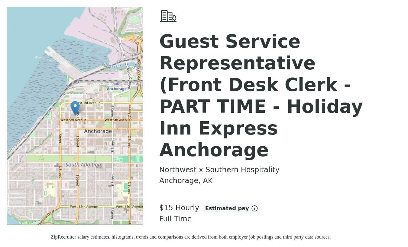 Northwest x Southern Hospitality job posting for a Guest Service Representative (Front Desk Clerk - PART TIME - Holiday Inn Express Anchorage in Anchorage, AK with a salary of $16 Hourly with a map of Anchorage location.