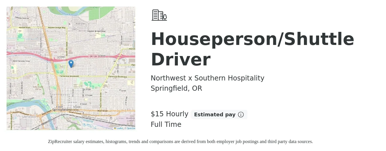 Northwest x Southern Hospitality job posting for a Houseperson/Shuttle Driver in Springfield, OR with a salary of $16 Hourly with a map of Springfield location.