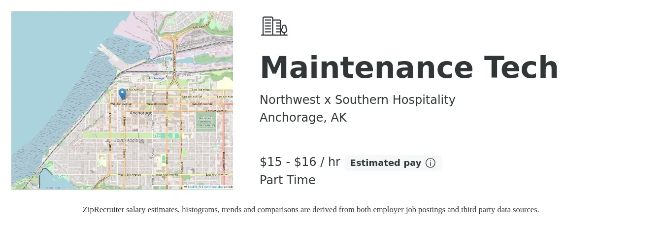 Northwest x Southern Hospitality job posting for a Maintenance Tech in Anchorage, AK with a salary of $16 to $17 Hourly with a map of Anchorage location.