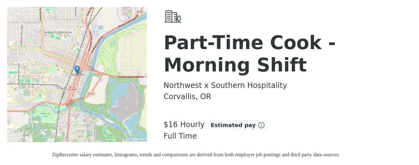 Northwest x Southern Hospitality job posting for a Part-Time Cook - Morning Shift in Corvallis, OR with a salary of $17 Hourly with a map of Corvallis location.