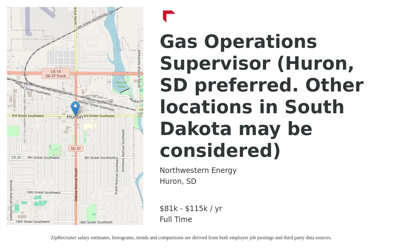 Northwestern Energy job posting for a Gas Operations Supervisor (Huron, SD preferred. Other locations in South Dakota may be considered) in Huron, SD with a salary of $81,200 to $115,000 Yearly with a map of Huron location.