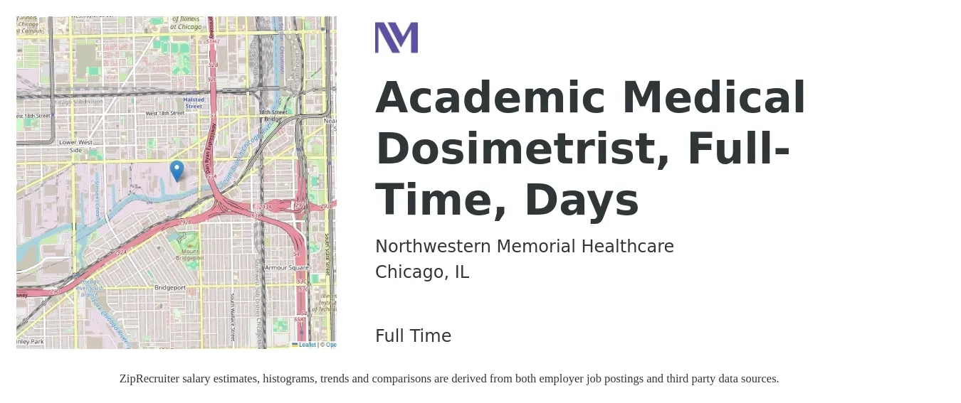 Northwestern Memorial Healthcare job posting for a Academic Medical Dosimetrist, Full-Time, Days in Chicago, IL with a salary of $125,800 to $220,600 Yearly with a map of Chicago location.