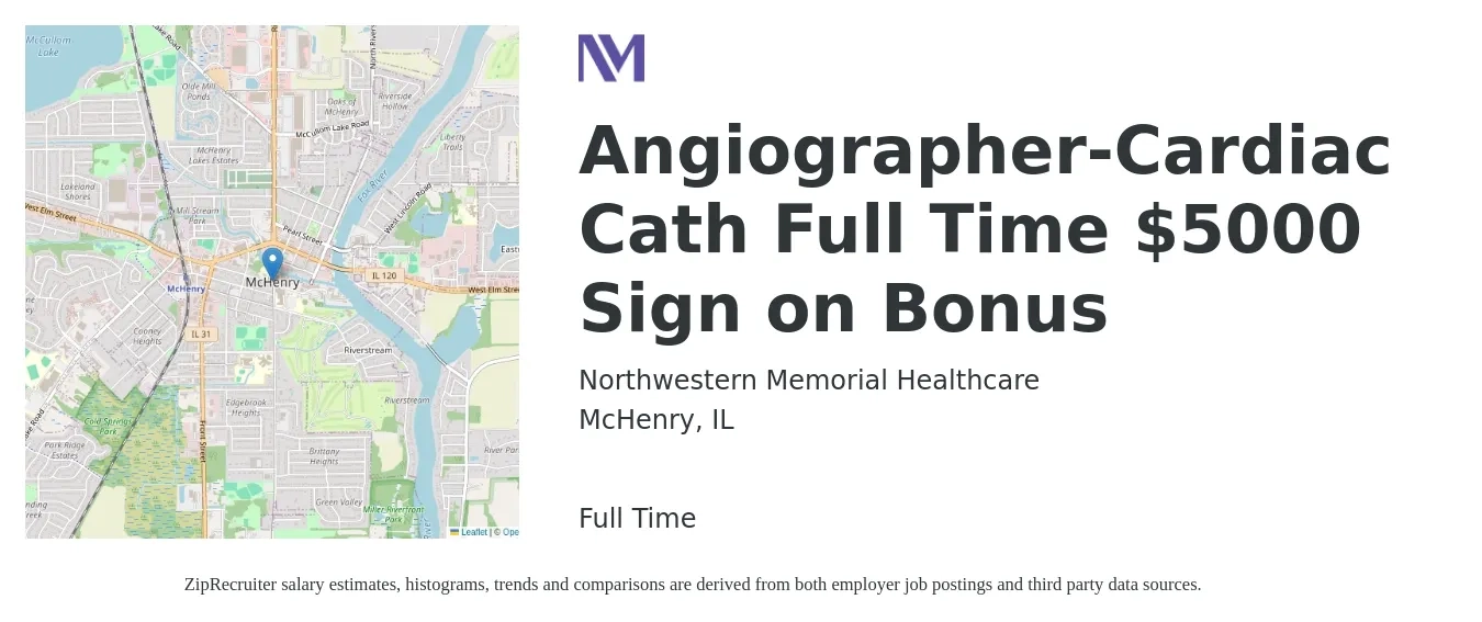 Northwestern Memorial Healthcare job posting for a Angiographer-Cardiac Cath Full Time $5000 Sign on Bonus in McHenry, IL with a salary of $52 to $58 Hourly with a map of McHenry location.