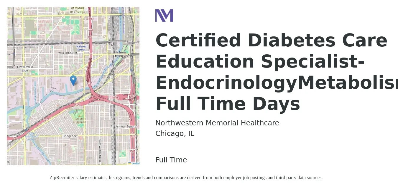 Northwestern Memorial Healthcare job posting for a Certified Diabetes Care Education Specialist- EndocrinologyMetabolism Full Time Days in Chicago, IL with a salary of $67,000 to $120,100 Yearly with a map of Chicago location.