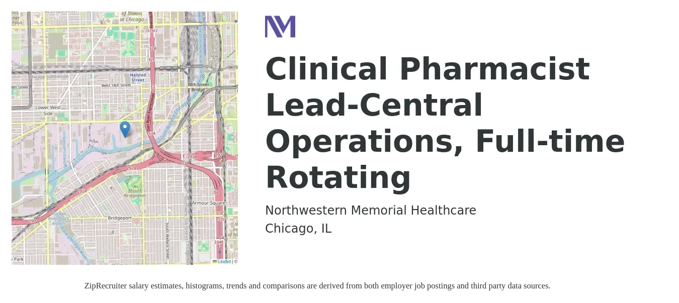 Northwestern Memorial Healthcare job posting for a Clinical Pharmacist Lead-Central Operations, Full-time Rotating in Chicago, IL with a salary of $50 to $74 Hourly with a map of Chicago location.